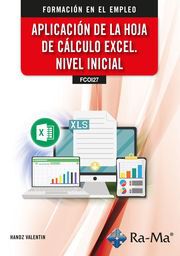 (FCOI2) Aplicaci&oacute;n de la Hoja de C&aacute;lculo Excel. Nivel Inicial