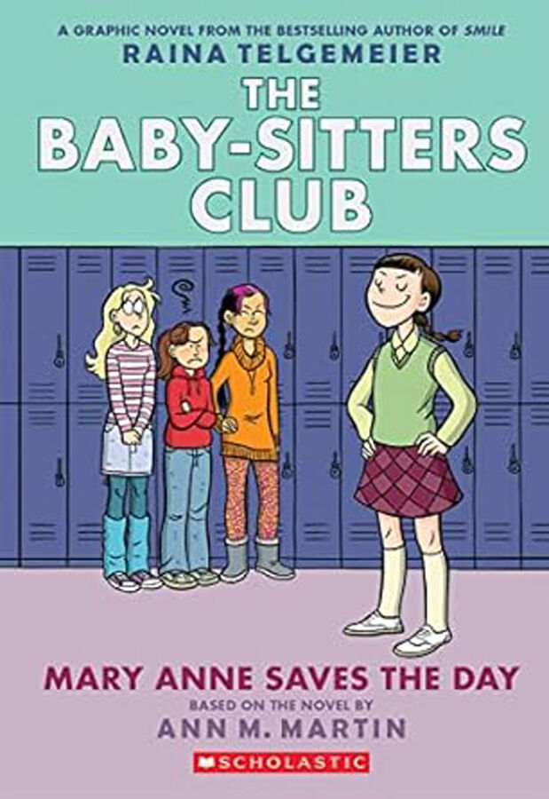 Baby-sistters club 3. Mary Anne saves the day