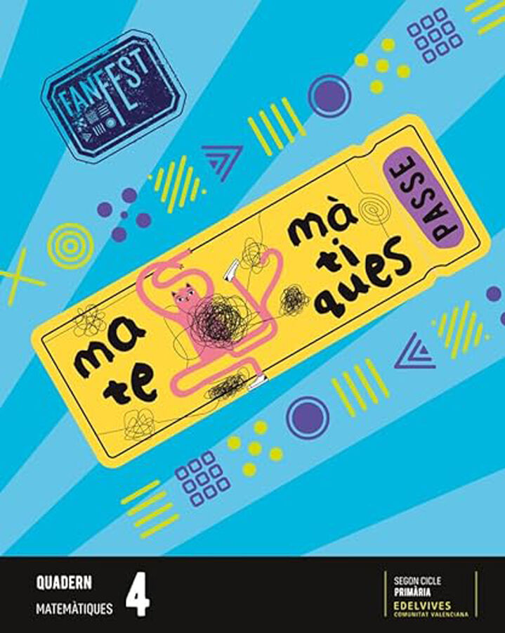 Projecte: FanFest. Matem&agrave;tiques 4 - Quadern