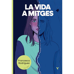La vida a mitges La vida a mitges
