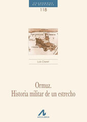 Ormuz. Historia militar de un estrecho
