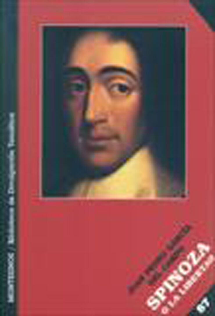 Spinoza o la libertad