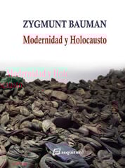 Modernidad y holocausto Modernidad y holocausto