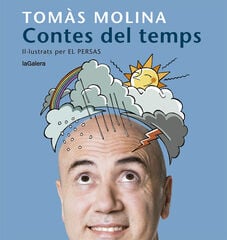 Contes del temps. Una història per a cada mes de l'any Contes del temps. Una història per a cada mes de l'any