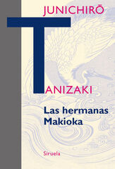 Las hermanas Makioka Las hermanas Makioka