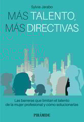 Más talento, más directivas Más talento, más directivas
