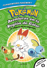 Pokémon. Aventuras en la Región Galar. El choque de los Gigamax + Aventuras en la Región Alola. El combate por el crista (FlipAventura Pokémon 1)