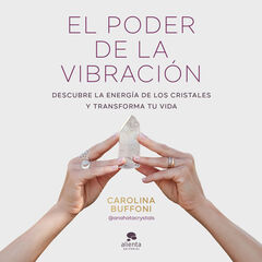 El poder de la vibración El poder de la vibración