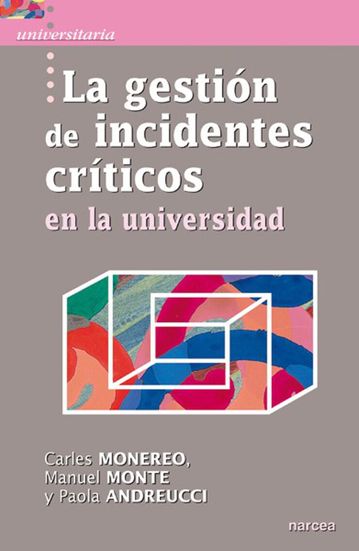 La gestión de incidentes críticos en la