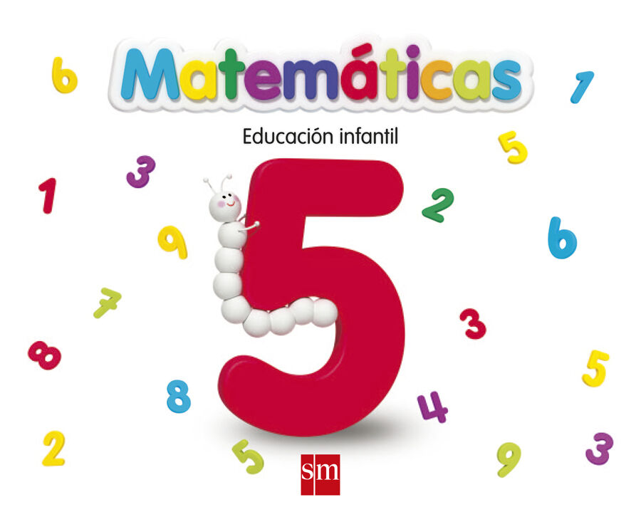 Matem&aacute;ticas 5. Educaci&oacute;n Infantil