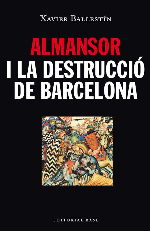 Almansor i la destrucci&oacute; de Barcelona
