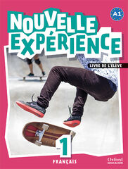 Experience Nouvelle 1. Pack Livre de l'élève Experience Nouvelle 1. Pack Livre de l'élève