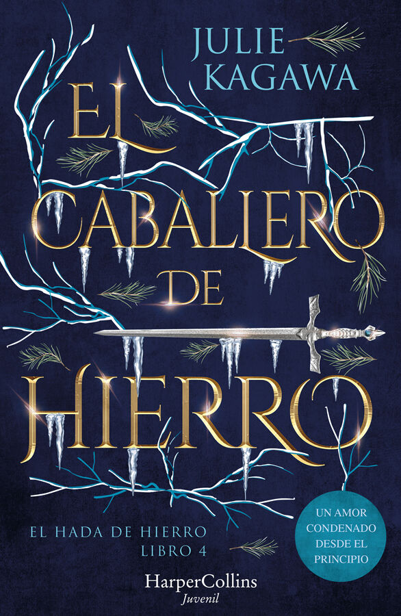 El Caballero de Hierro (El Hada de Hierro, Libro 4) (Fantas&iacute;a Juvenil)
