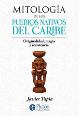 Mitolog&iacute;a de los pueblos nativos del Caribe