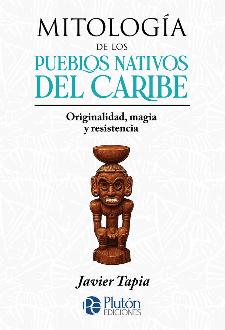 Mitolog&iacute;a de los pueblos nativos del Caribe