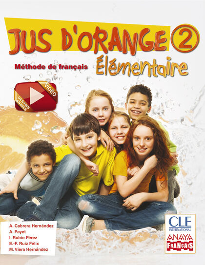 Jus d'orange 2 ELE/Élève PRIMÀRIA 6 Anaya Text 9788466790109