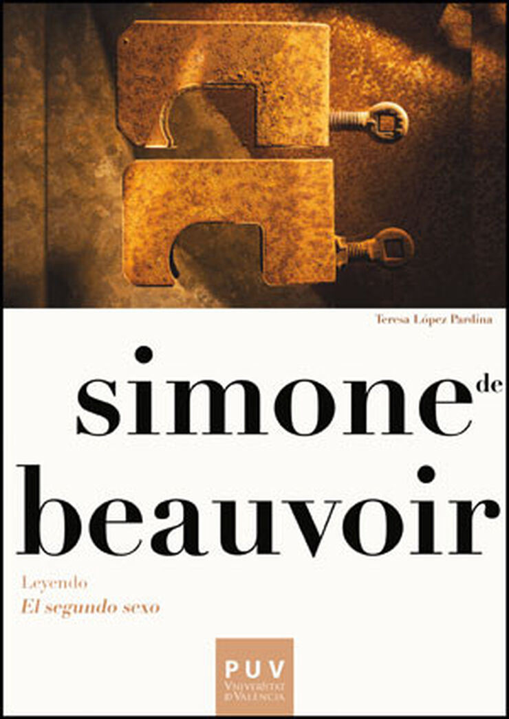 Simone de Beauvoir. Leyendo El segundo s