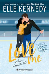Amor irresisteble (#LoveMe 3) Amor irresisteble (#LoveMe 3)