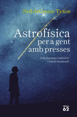Astrofísica per a gent amb presses Astrofísica per a gent amb presses