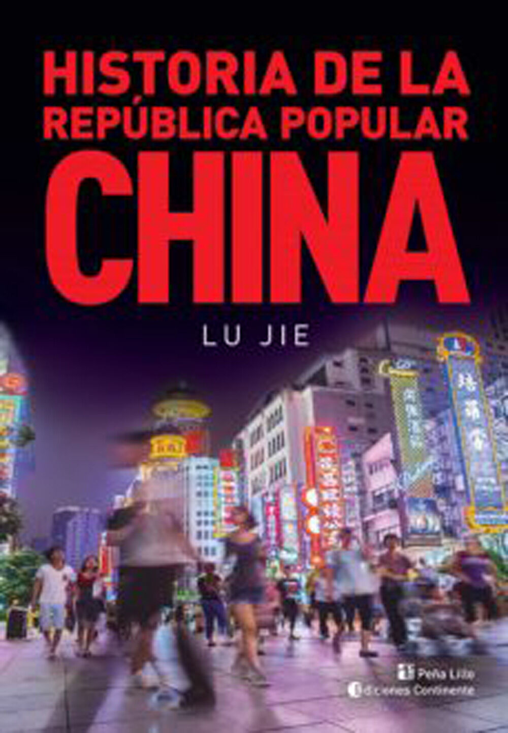 Historia de la Rep&uacute;blica Popular China