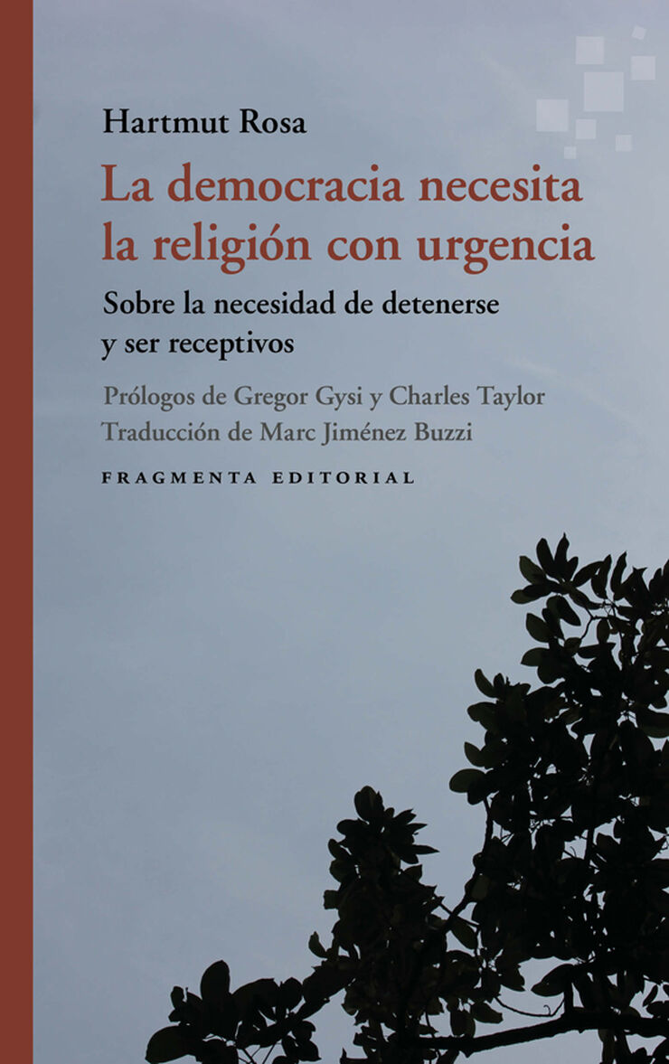 La democracia necesita la religi&oacute;n con urgencia