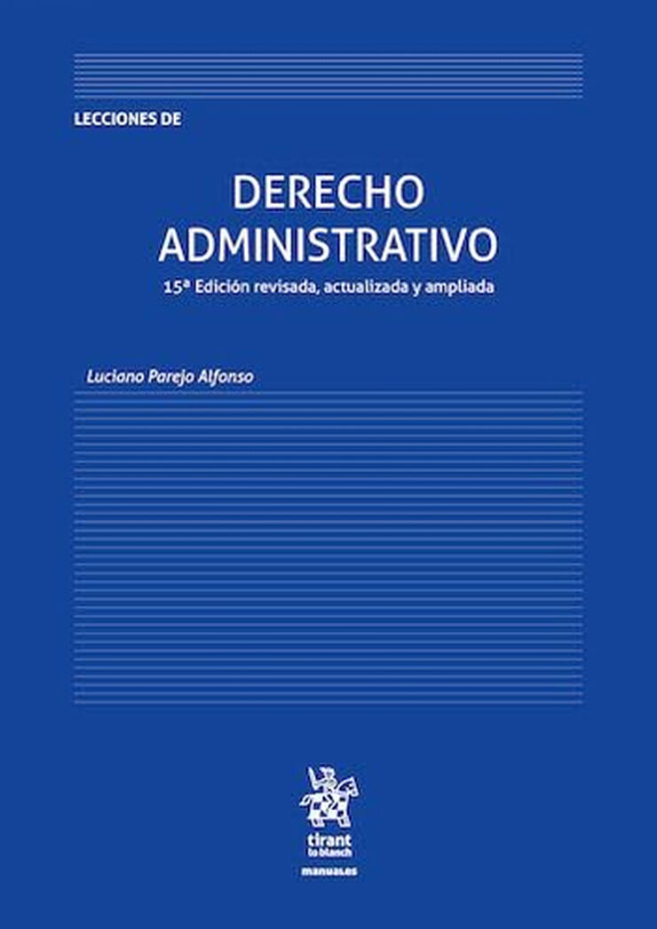Lecciones de Derecho Administrativo 15&ordf; Edici&oacute;n