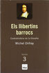 Els llibertins barrocs (Contrahistòria de la filosofia, 3)