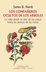 Los compañeros ocultos de los árboles Los compañeros ocultos de los árboles