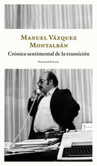 Crónica sentimental de la transición Crónica sentimental de la transición