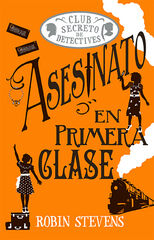 Asesinato en primera clase (Cozy Mystery Juvenil) Asesinato en primera clase (Cozy Mystery Juvenil)