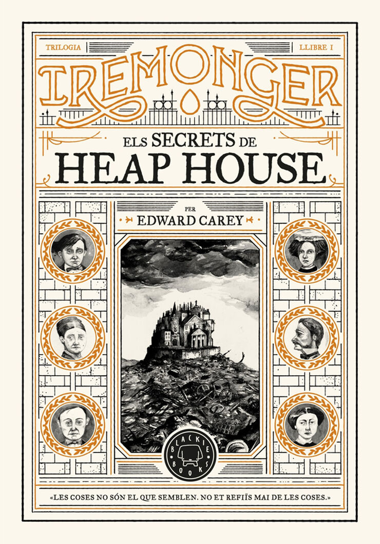 Trilogia IREMONGER 1. Els secrets de Heap House
