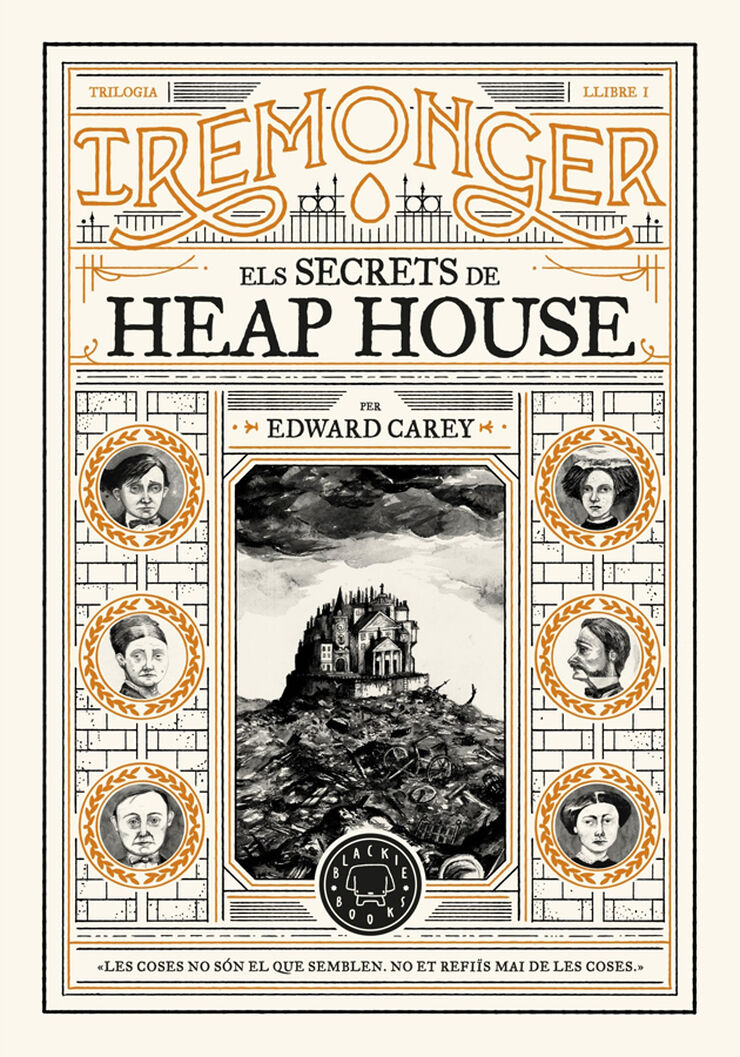 Trilogia IREMONGER 1: Els secrets de Heap House