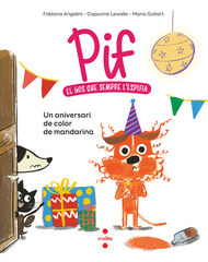 Pif. Un aniversari de color de mandarina Pif. Un aniversari de color de mandarina