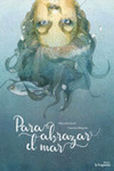 Para abrazar el mar