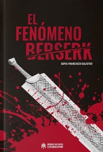 El fen&oacute;meno berserk