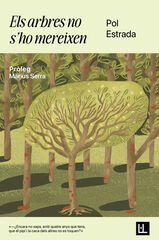 Els arbres no s'ho mereixen Els arbres no s'ho mereixen