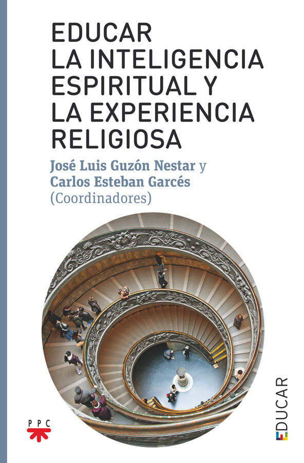 Educar la inteligencia espiritual y la experiencia religiosa