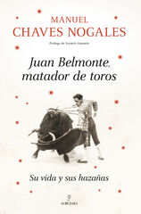 Juan Belmonte, matador de toros Juan Belmonte, matador de toros
