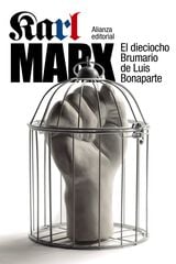 Dieciocho Brumario de Luis Bonaparte, El Dieciocho Brumario de Luis Bonaparte, El