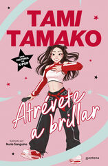 Atr&eacute;vete a brillar