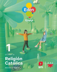 Religión católica. 1 primaria. Edén. Revuela (Murcia) 22 Religión católica. 1 primaria. Edén. Revuela (Murcia) 22