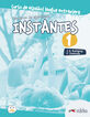Instantes 1. cuaderno de ejercicios Instantes 1. cuaderno de ejercicios