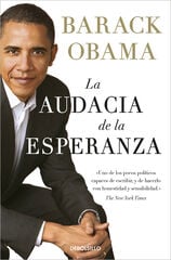 La audacia de la esperanza La audacia de la esperanza