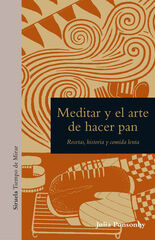Meditar y el arte de hacer pan Meditar y el arte de hacer pan