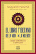 El libro tibetano de la vida y de la muerte El libro tibetano de la vida y de la muerte