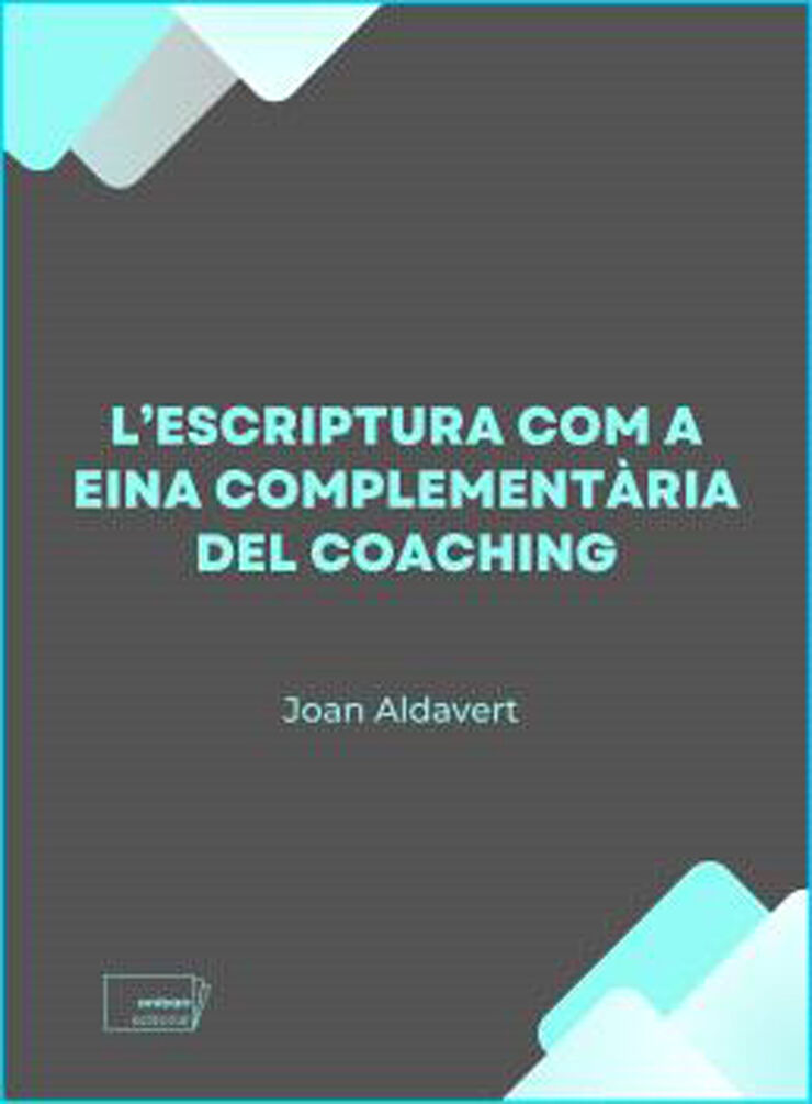 L'escriptura com a eina complementària del coaching