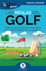 GuíaBurros: Las reglas del Golf GuíaBurros: Las reglas del Golf