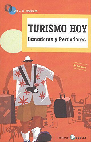 Turismo hoy: Ganadores y perdedores. Alt