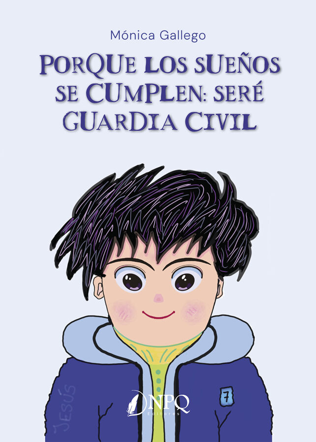 Porque los sue&ntilde;os se cumplen: ser&eacute; Guardia Civil