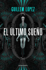 El último sueño El último sueño